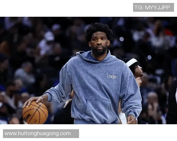 乔尔恩比德如何在NBA赛场上展现统治力与领导才能的双重魅力